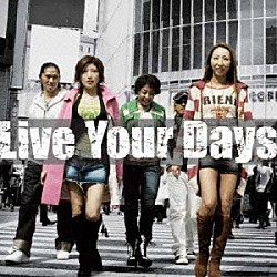 ＴＲＦ「Ｌｉｖｅ　Ｙｏｕｒ　Ｄａｙｓ」