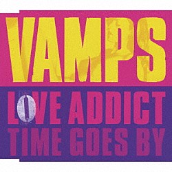 ＶＡＭＰＳ「ＬＯＶＥ　ＡＤＤＩＣＴ」