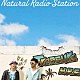 Ｎａｔｕｒａｌ　Ｒａｄｉｏ　Ｓｔａｔｉｏｎ「Ｔｒｅａｓｕｒｅ」