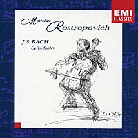 ムスティスラフ・ロストロポーヴィチ「 Ｊ．Ｓ．バッハ：無伴奏チェロ組曲（全曲）」