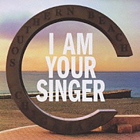 サザンオールスターズ 「Ｉ　ＡＭ　ＹＯＵＲ　ＳＩＮＧＥＲ」