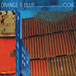 ＣＯＩＬ「ＯＲＡＮＧＥ　＆　ＢＬＵＥ」