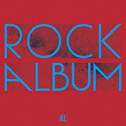 ｉＬＬ「ＲＯＣＫ　ＡＬＢＵＭ」