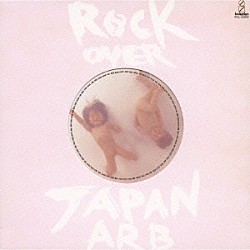 ＡＲＢ「ＲＯＣＫ　ＯＶＥＲ　ＪＡＰＡＮ」