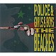 ＴＨＥ　ＢＥＡＣＨＥＳ「ＰＯＬＩＣＥ　＆　ＧＩＲＬＳ　＆　ＢＯＹＳ」