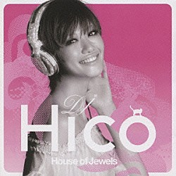 ＤＪ　ＨＩＣＯ Ｆｅｄｅｒｉｃｏ　Ｂａｌｔｉｍｏｒｅ リール・ピープル ダリアン マレーナ ＤＪスピナ Ｔｒｉｃｉａ　Ａｎｇｕｓ ハンナ・ハイス「Ｈｏｕｓｅ　ｏｆ　Ｊｅｗｅｌｓ」