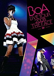 ＢｏＡ「ＢｏＡ　ＬＩＶＥ　ＴＯＵＲ　２００８　－ＴＨＥ　ＦＡＣＥ－」