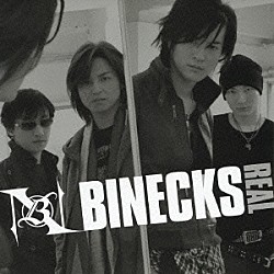 ＢＩＮＥＣＫＳ「ＲＥＡＬ」