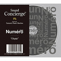 Ｆａｎｔａｓｔｉｃ　Ｐｌａｓｔｉｃ　Ｍａｃｈｉｎｅ Ｔｈｅ　Ｐａｒａｄｉｓｅ ＭＯＮＫＥＹ　ＭＡＪＩＫ ｒａｖｅｘ Ｋｉｄｄａ ベンジャミン・ダイアモンド 小泉今日子 ザ・シャイ・ライツ「Ｓｏｕｎｄ　Ｃｏｎｃｉｅｒｇｅ　×　Ｎｕｍｅｒｏ　ＴＯＫＹＯ　“Ｕｔｏｐｉａ”」