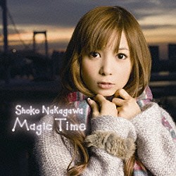 中川翔子「Ｍａｇｉｃ　Ｔｉｍｅ」