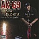 ＡＫ－６９　ａｋａ　Ｋａｌａｓｓｙ　Ｎｉｋｏｆｆ「ＴＨＥ　ＳＴＯＲＹ　ＯＦ　ＲＥＤＳＴＡ　－　Ｔｏｕｒ　Ｆｉｎａｌ　’０８　－　Ｃｈａｐｔｅｒ　１」