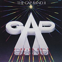 ザ・ギャップ・バンド「 ギャップ・バンドⅡ」