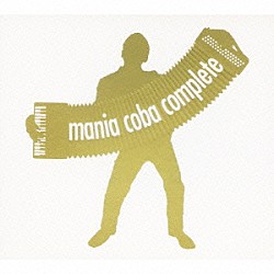 ｃｏｂａ「ｍａｎｉａ　ｃｏｂａ　ｃｏｍｐｌｅｔｅ」