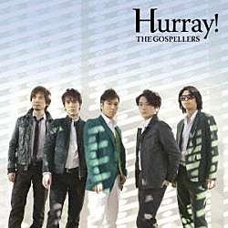 ゴスペラーズ「Ｈｕｒｒａｙ！」