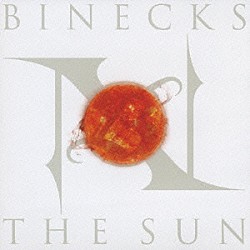 ＢＩＮＥＣＫＳ「ＴＨＥ　ＳＵＮ」