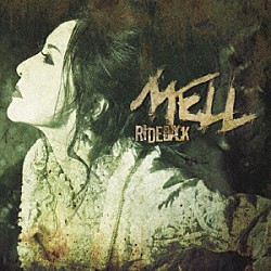 ＭＥＬＬ「ＲＩＤＥＢＡＣＫ」