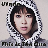 Ｕｔａｄａ「 ディス・イズ・ザ・ワン」