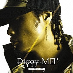 Ｄｉｇｇｙ－ＭＯ’「Ｄｉｇｇｙｉｓｍ」