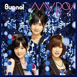 Ｂｕｏｎｏ！「ＭＹ　ＢＯＹ」