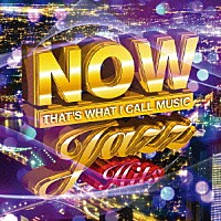 （オムニバス）「 ＮＯＷ　ＪＡＺＺ　ＨＩＴＳ」