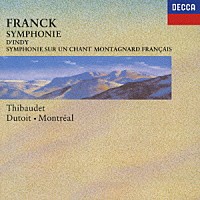 シャルル・デュトワ「 フランク：交響曲ニ短調　ダンディ：フランス山人の歌による交響曲」
