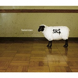 Ｓ．Ｒ．Ｓ「Ｓｏｍｅｔｉｍｅｓ」