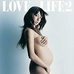 ｈｉｔｏｍｉ「ＬＯＶＥ　ＬＩＦＥ２」