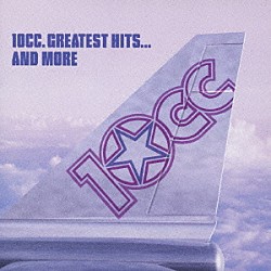 １０ｃｃ「１０ｃｃ　グレイテスト・ヒッツ」