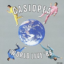 ＣＡＳＩＯＰＥＡ 野呂一生 向谷実 櫻井哲夫 神保彰「ワールド・ライブ’８８」