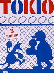 ＴＯＫＩＯ「５　ＲＯＵＮＤ」