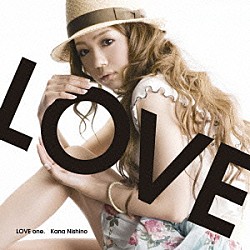 西野カナ「ＬＯＶＥ　ｏｎｅ．」