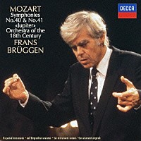 フランス・ブリュッヘン「 モーツァルト：交響曲第４０番・第４１番≪ジュピター≫」