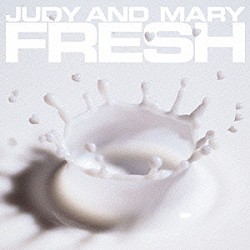 ＪＵＤＹ　ＡＮＤ　ＭＡＲＹ「ＣＯＭＰＬＥＴＥ　ＢＥＳＴ　ＡＬＢＵＭ　ＦＲＥＳＨ」