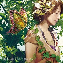 Ｍｙ　Ｌｉｔｔｌｅ　Ｌｏｖｅｒ「ｂｌｕｅ　ｓｋｙ」