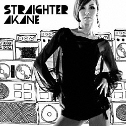 ＡＫＡＮＥ「ＳＴＲＡＩＧＨＴＥＲ」