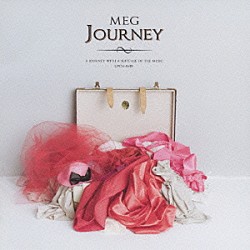 ＭＥＧ「ＪＯＵＲＮＥＹ」