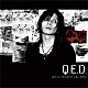 Ａｃｉｄ　Ｂｌａｃｋ　Ｃｈｅｒｒｙ「Ｑ．Ｅ．Ｄ．」