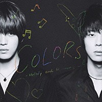 Ｊｅｊｕｎｇ　＆　Ｙｕｃｈｕｎ＜ｆｒｏｍ　東方神起＞「 ＣＯＬＯＲＳ～Ｍｅｌｏｄｙ　ａｎｄ　Ｈａｒｍｏｎｙ～／Ｓｈｅｌｔｅｒ」