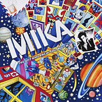 ＭＩＫＡ 「ザ・ボーイ・フー・ニュー・トゥー・マッチ」