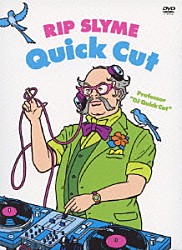 ＲＩＰ　ＳＬＹＭＥ「Ｑｕｉｃｋ　Ｃｕｔ」