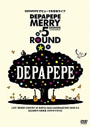 ＤＥＰＡＰＥＰＥ「ＤＥＰＡＰＥＰＥデビュー５年記念ライブ「Ｍｅｒｒｙ　５　ｒｏｕｎｄ」日比谷野外大音楽堂　２００９年５月６日」