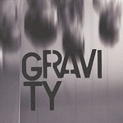 ＵＮＣＨＡＩＮ「Ｇｒａｖｉｔｙ」