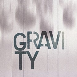 ＵＮＣＨＡＩＮ「Ｇｒａｖｉｔｙ」