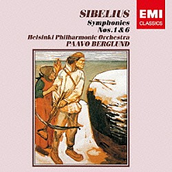 パーヴォ・ベルグルンド ヘルシンキ・フィルハーモニー管弦楽団「シベリウス：交響曲第１番　第６番」