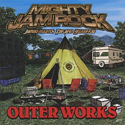 ＭＩＧＨＴＹ　ＪＡＭ　ＲＯＣＫ「ＯＵＴＥＲ　ＷＯＲＫＳ」