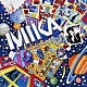 ＭＩＫＡ「ザ・ボーイ・フー・ニュー・トゥー・マッチ」