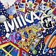 ＭＩＫＡ 「ザ・ボーイ・フー・ニュー・トゥー・マッチ」