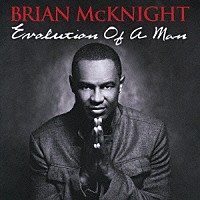 ブライアン・マックナイト『エヴォリューション・オブ・ア・マン』