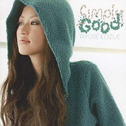 ＡＹＵＳＥ　ＫＯＺＵＥ「Ｓｉｍｐｌｙ　Ｇｏｏｄ」