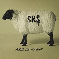 Ｓ．Ｒ．Ｓ 「ＡＣＲＯＳＳ　ＴＨＥ　ＭＩＮＤＳＥＴ」